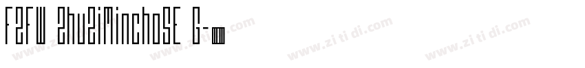 FZFW ZhuZiMinchoSE G字体转换